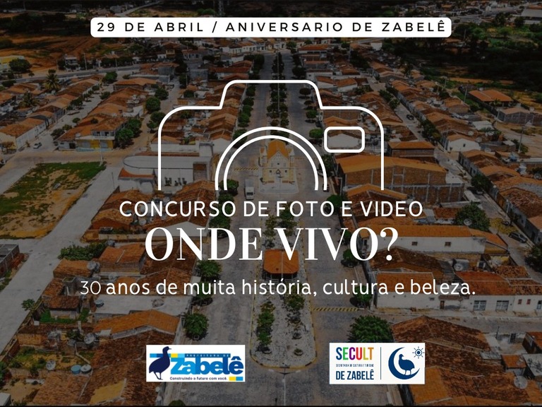CONCURSO DE FOTOGRAFIA E DE VÍDEO “ONDE VIVO - 30 ANOS DE ZABELÊ”